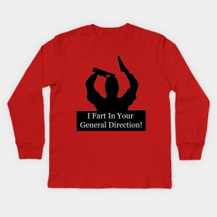 I fart in your general direction! Kids Long Sleeve T-Shirt